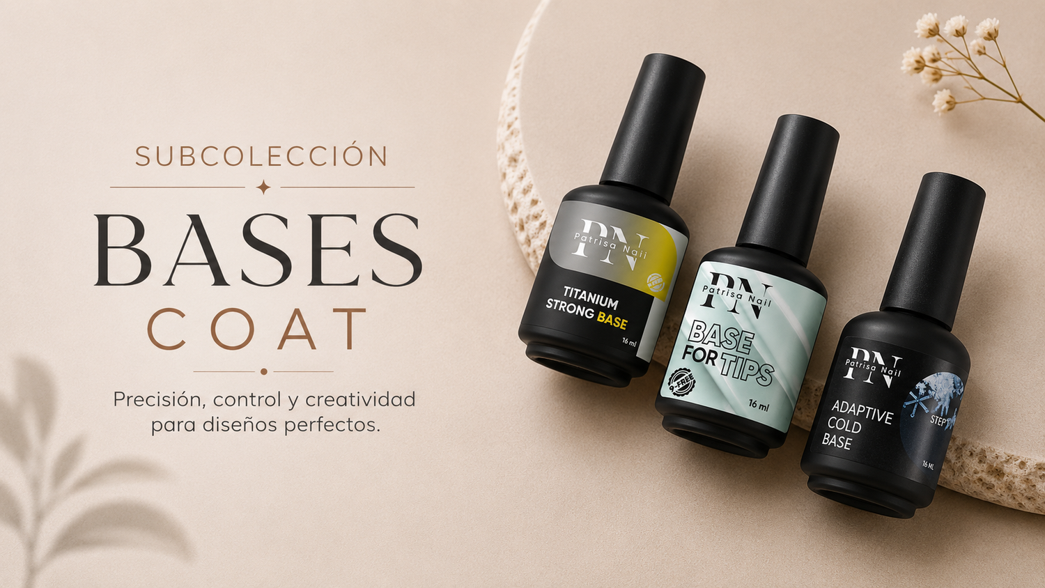 BASES TRADICIONALES PATRISA NAIL